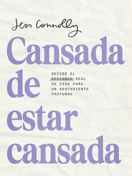 Title details for Cansada de estar cansada / Tired of being Tired by Jess Connolly - Available